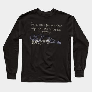 Put me with a field with daisies Long Sleeve T-Shirt